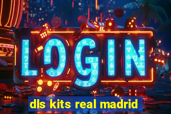 dls kits real madrid